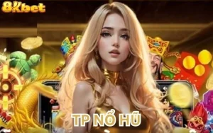tp nổ hũ